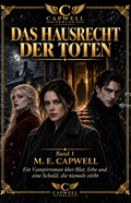 Das Hausrecht der Toten  Band 1
