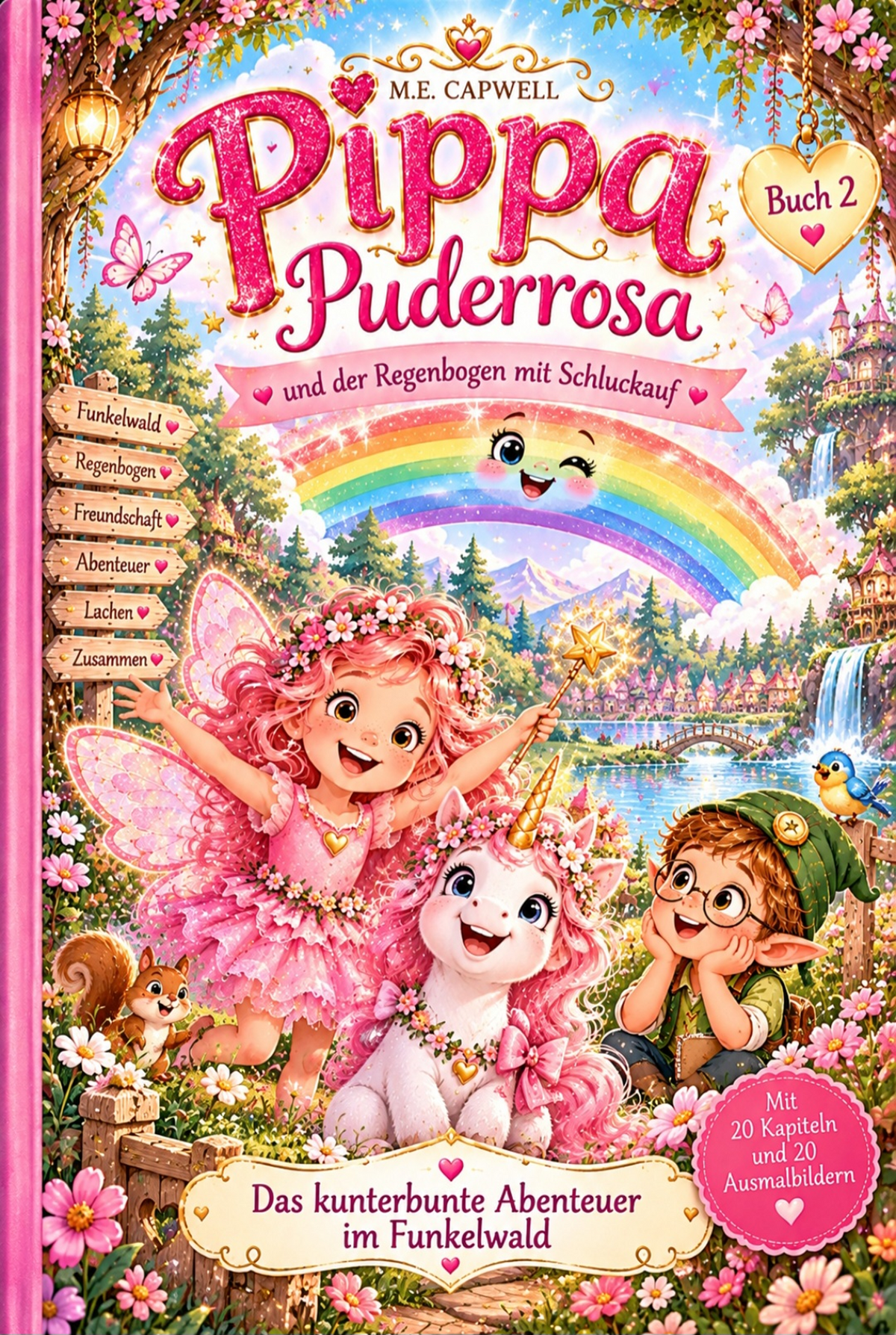 Pippa Puderrosa, und der Regenbogen mit Schluckauf Band 2