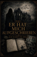 Er hat mich Aufgeschrieben Band 01