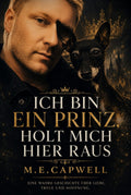 Ich bin ein Prinz, holt mich hier raus!